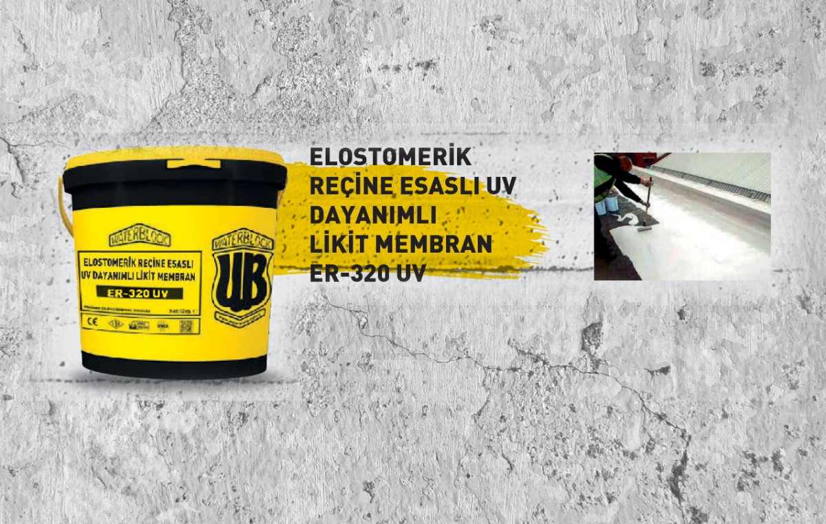 ELOSTOMERİK REÇİNE ESASLI UV DAYANIMLI LİKİT MEMBRAN ER-320 UV